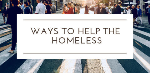 Ways to Help the Homeless