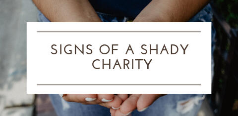 Signs of a Shady Charity